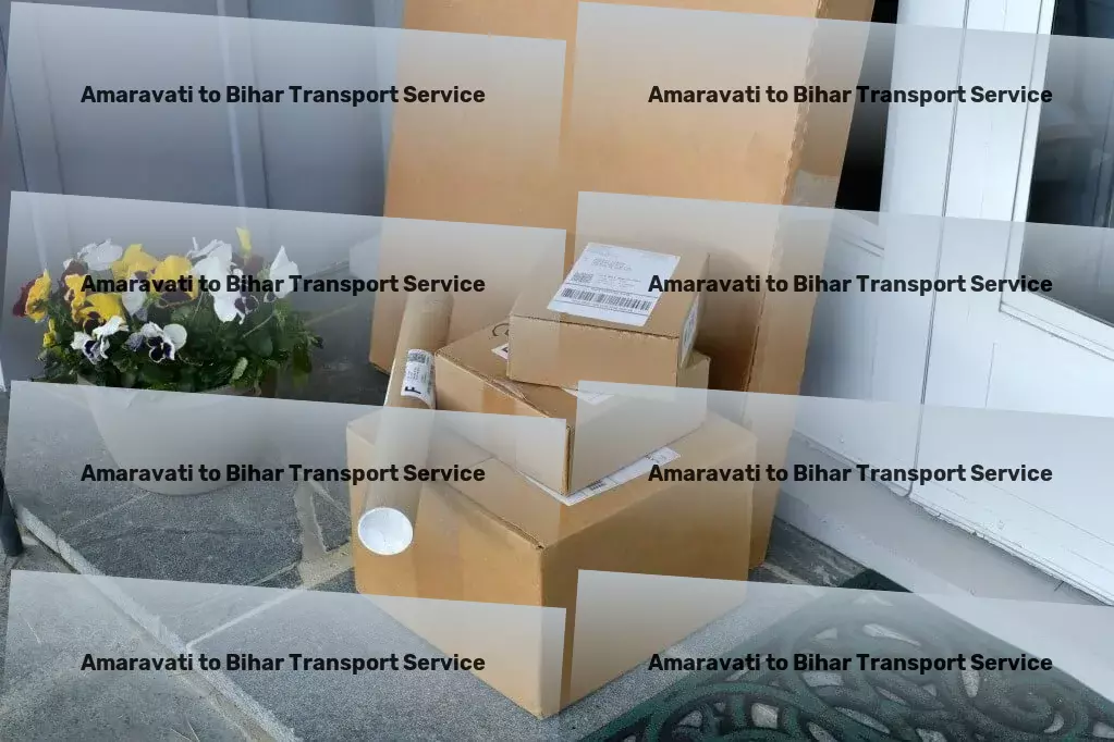 Amaravati to Bihar Packers And Movers High-volume goods forwarding