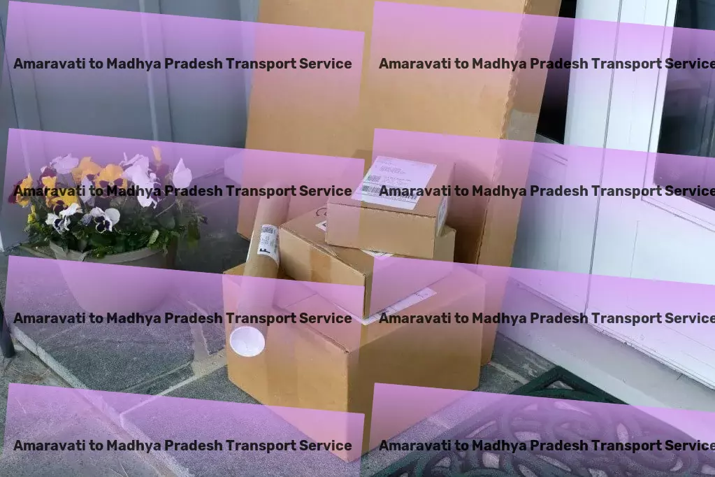 Amaravati to Madhya Pradesh Courier And Parcel Professional freight carriage