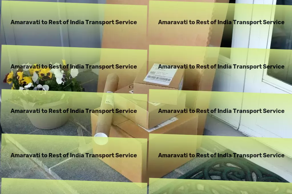 Amaravati to Rest Of India Courier And Parcel Transform your Indian shipping experience with us! - High-capacity cargo transport